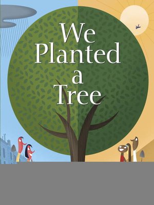 cover image of We Planted a Tree
